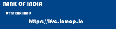 BANK OF INDIA  UTTARAKHAND     ifsc code